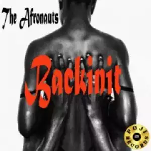 The Afronauts - BackInit (DJ Oji & DJ Buzzard – Wakanda Forever Vocal)